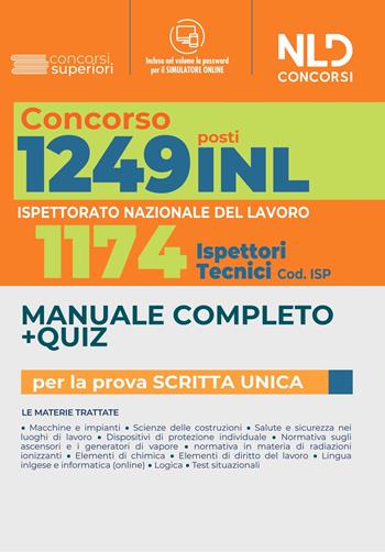 Concorso 1249 INL posti all'Ispettorato Nazionale del Lavoro. Manuale completo per la prova scritta  - Libro Nld Concorsi 2022, Concorsi superiori | Libraccio.it