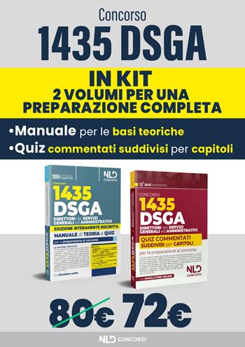 Concorso DSGA. 1435 direttori dei servizi generali ed amministrativi. Kit con manuale + quiz con soluzioni guidate e commentate  - Libro Nld Concorsi 2024 | Libraccio.it