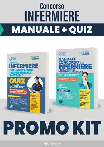 Kit concorso infermieri 2022: Manuale completo per tutte le prove dei concorsi per infermiere e collaboratore professionale sanitario + Infermiere 3.000 quiz commentati e spiegati.  - Libro Nld Concorsi 2022 | Libraccio.it