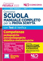 Concorso scuola 2023. Manuale completo con test di verifica per la prova scritta. Con software di simulazione