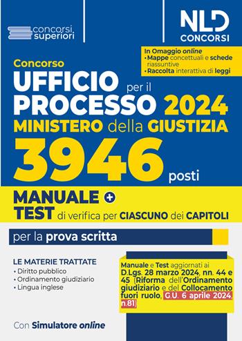 Concorso Ufficio del processo 3946 posti (UPP) Ministero della Giustizia 2024  - Libro Nld Concorsi 2024 | Libraccio.it