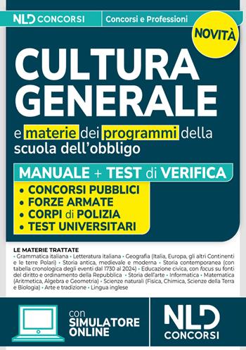 Manuale di cultura generale per tutti i concorsi. Teoria + Quiz  - Libro Nld Concorsi 2024 | Libraccio.it