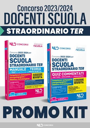 Concorso docenti scuola straordinario TER 2023-2024. Kit: Manuale con teoria e test di verifica per la prova scritta-Quiz commentati per la prova scritta  - Libro Nld Concorsi 2023 | Libraccio.it