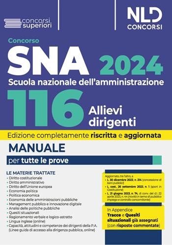 Concorso 116 allievi dirigenti SNA 2024. Manuale per la preparazione al concorso  - Libro Nld Concorsi 2024 | Libraccio.it