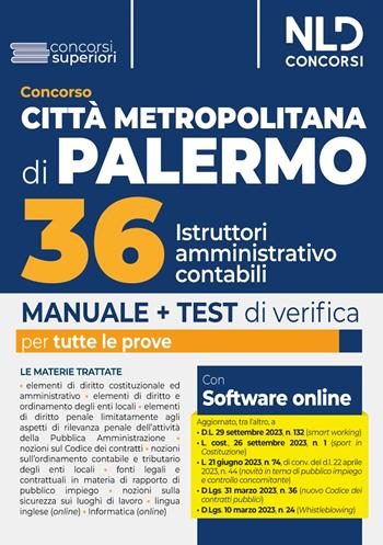 Concorso Città Metropolitana di Palermo. Manuale 36 istruttori amministrativo-contabili.  - Libro Nld Concorsi 2023 | Libraccio.it