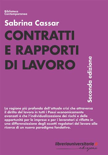 Contratti e rapporti di lavoro - Sabrina Cassar - Libro libreriauniversitaria.it 2018, Biblioteca contemporanea | Libraccio.it