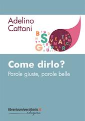 Come dirlo? Parole giuste, parole belle