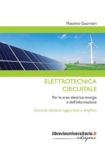 Elettrotecnica circuitale. Per le aree elettrica-energia e dell'informazione - Massimo Guarnieri - Libro libreriauniversitaria.it 2019, Strumenti | Libraccio.it