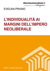 L' individualità ai margini dell'impero neoliberale