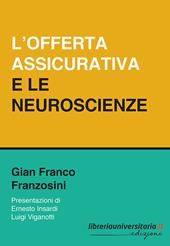 L' offerta assicurativa e le neuroscienze