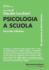 Psicologia a scuola. Un percorso pratico-teorico