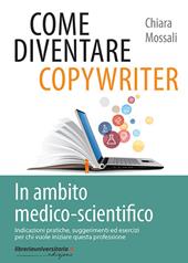 Come diventare copywriter in ambito medico-scientifico