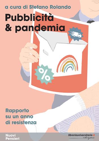 Pubblicità & pandemia. Rapporto su un anno di resistenza  - Libro libreriauniversitaria.it 2022, Nuovi pensieri | Libraccio.it