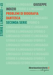 Problemi di biografia dantesca. Seconda serie