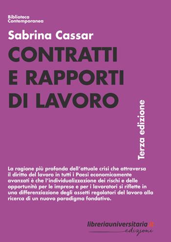 Contratti e rapporti di lavoro - Sabrina Cassar - Libro libreriauniversitaria.it 2022, Biblioteca contemporanea | Libraccio.it