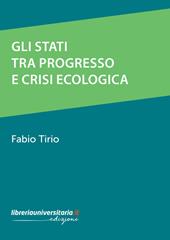 Gli stati tra progresso e crisi ecologica