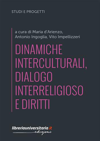 Dinamiche interculturali, dialogo interreligioso e diritti  - Libro libreriauniversitaria.it 2025, Studi e progetti di ricerca | Libraccio.it