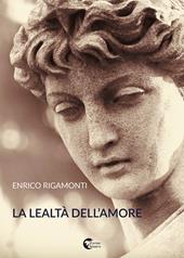 La lealtà dell'amore