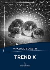 Trend X
