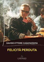 Felicità perduta