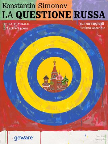 La questione russa - Konstantin Simonov - Libro goWare 2018, Sulle orme della storia | Libraccio.it