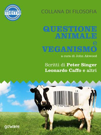 Questione animale e veganismo  - Libro goWare 2018, Meme | Libraccio.it