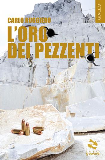 L'oro dei pezzenti - Carlo Ruggiero - Libro goWare 2019, Pesci rossi | Libraccio.it