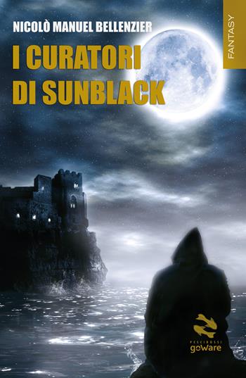 I curatori di Sunblack - Nicolò Manuel Bellenzier - Libro goWare 2022 | Libraccio.it