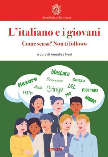 L'italiano e i giovani. Come scusa? Non ti followo  - Libro goWare 2022 | Libraccio.it
