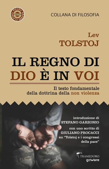 Il regno di Dio è in voi - Lev Tolstoj - Libro goWare 2022 | Libraccio.it