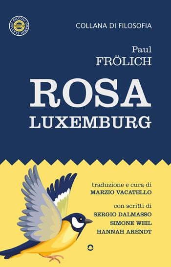 Rosa Luxemburg - Paul Frölich - Libro goWare 2023 | Libraccio.it