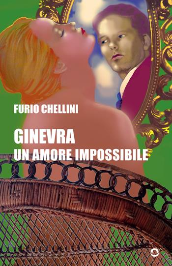 Ginevra. Un amore impossibile - Furio Chellini - Libro goWare 2024 | Libraccio.it