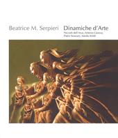 Beatrice M. Serpieri. Dinamiche d'arte. Niccolò dell'Arca, Antonio Canova, Pietro Tenerani, Adolfo Wildt. Catalogo della mostra (Bologna. 25 settembre-25 novembre 2018). Ediz. italiana e inglese