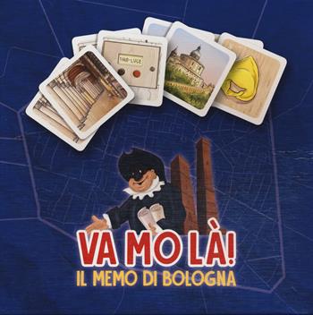 Va mo là! Il memo di Bologna. Con Libro  - Libro Pendragon 2019, Amo Bologna | Libraccio.it
