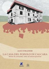 La casa del popolo di Calcara