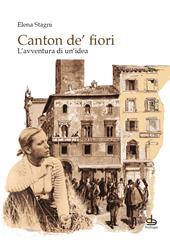 Canton de' fiori. L'avventura di un'idea