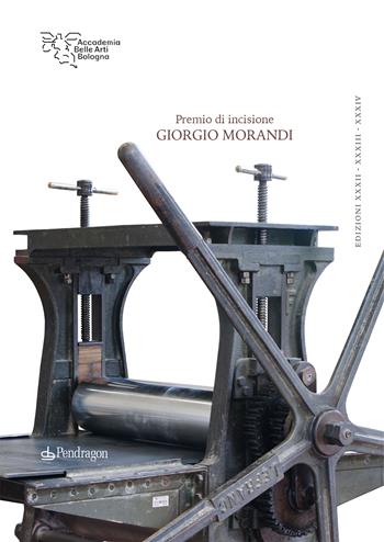 Premio di incisione Giorgio Morandi. Ediz. illustrata  - Libro Edizioni Pendragon 2023, ABABO | Libraccio.it