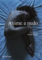 Anime a nudo. Ediz. a colori