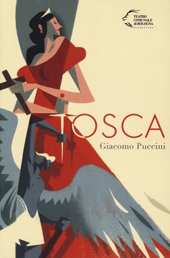 Tosca. Giacomo Puccini  - Libro Edizioni Pendragon 2024, Monografie d'opera | Libraccio.it