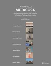 I pittori della Metacosa. Ediz. illustrata