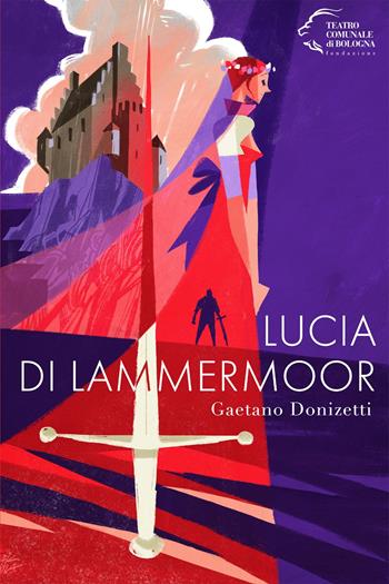 Lucia di Lammermoor. Gaetano Donizetti  - Libro Edizioni Pendragon 2025, Monografie d'opera | Libraccio.it