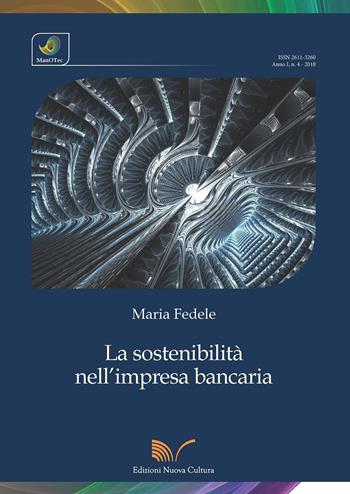La sostenibilità nell'impresa bancaria - Maria Fedele - Libro Nuova Cultura 2018, ManOTec | Libraccio.it