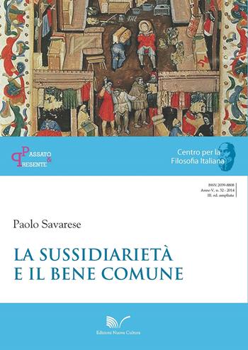 La sussidiarietà e il bene comune - Paolo Savarese - Libro Nuova Cultura 2018, Passato e presente | Libraccio.it