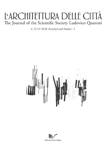 L' architettura delle città. The Journal of the Scientific Society Ludovico Quaroni (2018). Vol. 12-13: Research and studies 2.  - Libro Nuova Cultura | Libraccio.it