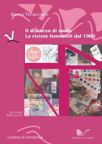 Il discorso di moda. Le riviste femminili dal 1960 - Bianca Terracciano - Libro Nuova Cultura 2019, Semiotica | Libraccio.it