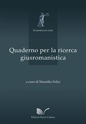 Quaderno per la ricerca giusromanistica