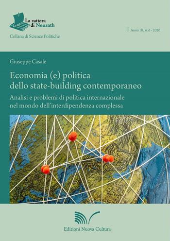 Economia (e) politica dello state-building contemporaneo - Giuseppe Casale - Libro Nuova Cultura 2020 | Libraccio.it