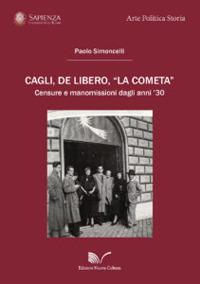 Cagli, De Libero, La Cometa - Paolo Simoncelli - Libro Nuova Cultura | Libraccio.it