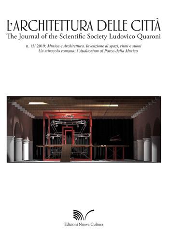L' architettura delle città. The Journal of the Scientific Society Ludovico Quaroni (2019). Vol. 15 - Alessandra Capanna, Anna Irene Del Monaco - Libro Nuova Cultura 2019 | Libraccio.it