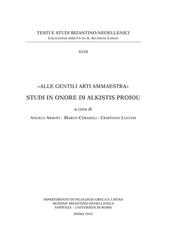 «Alle gentili arti ammaestra». Studi in onore di Alkistis Proiou. Ediz. anastatica